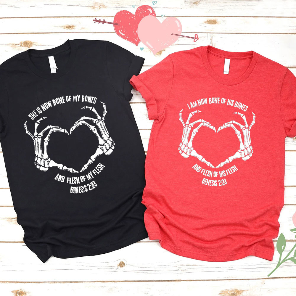 She Is Now Bone Of My Bones Christian T-Shirt