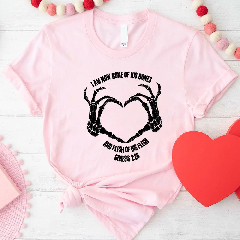 She Is Now Bone Of My Bones Christian T-Shirt