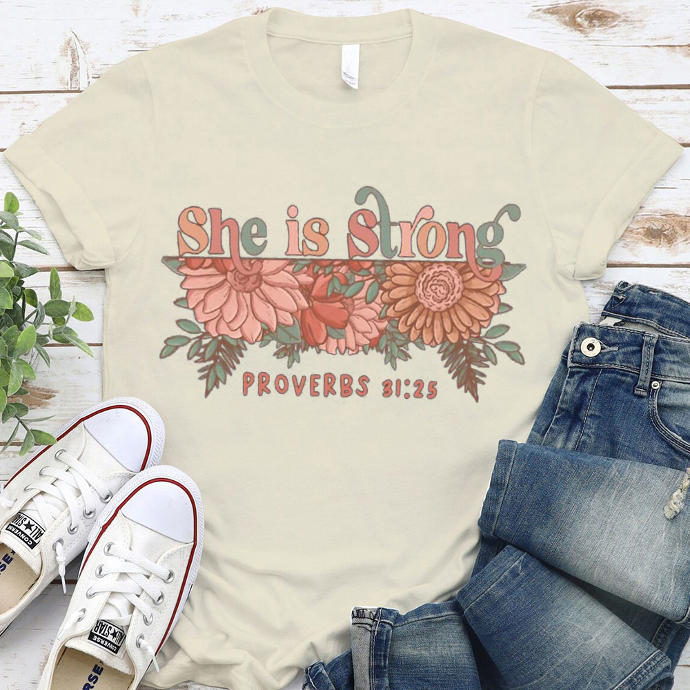 She Is Strong Christian T-Shirt