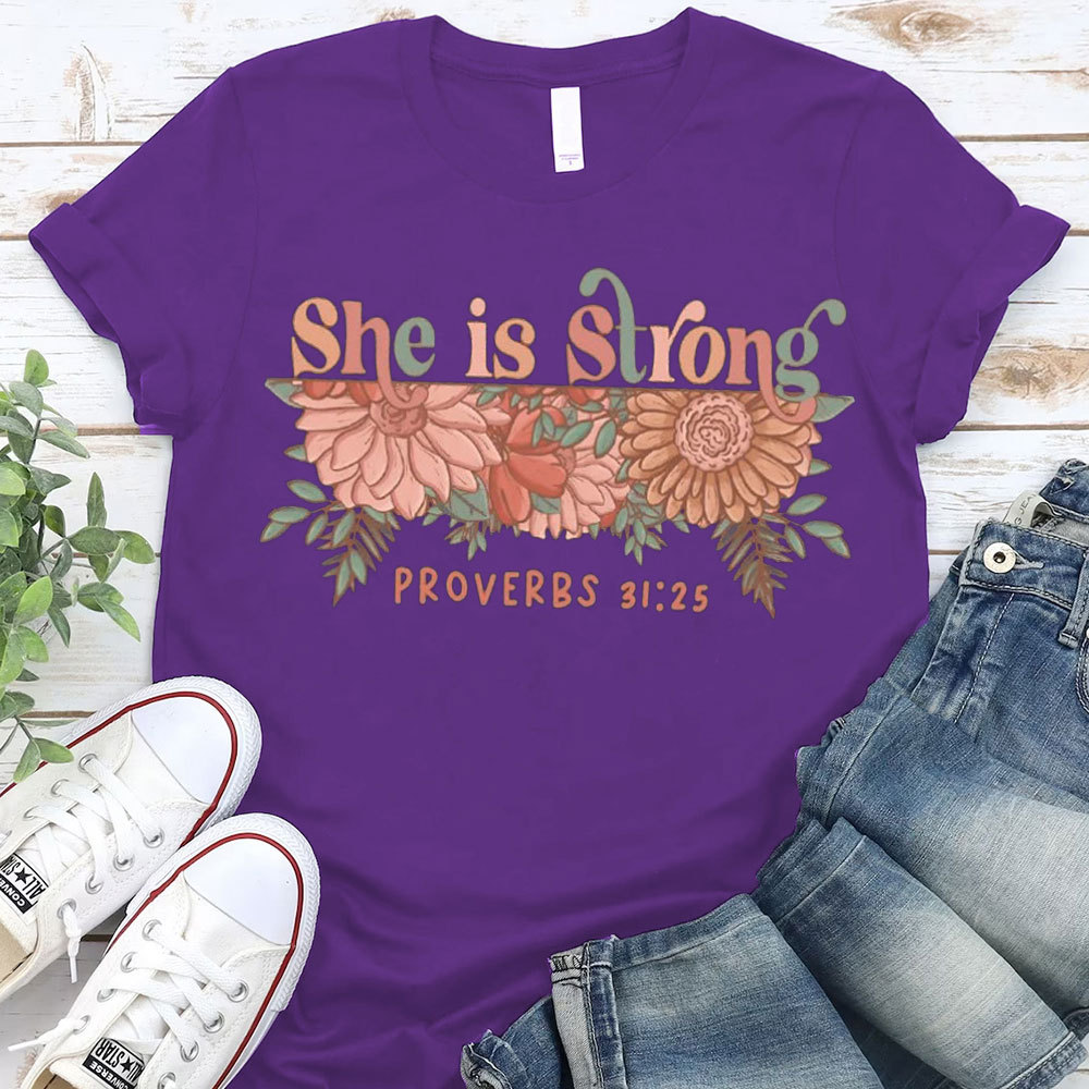She Is Strong Christian T-Shirt