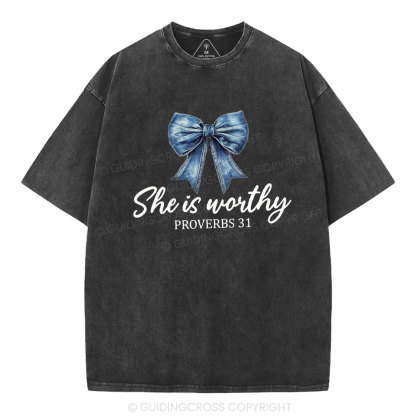 She Is Worthy Christian Washed T-Shirt