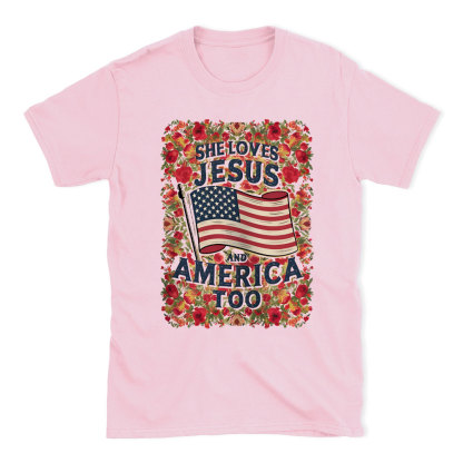 She Loves Jesus And America Too Chrsitian T-Shirt