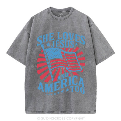 She Loves Jesus And American Too Christian Washed T-Shirt
