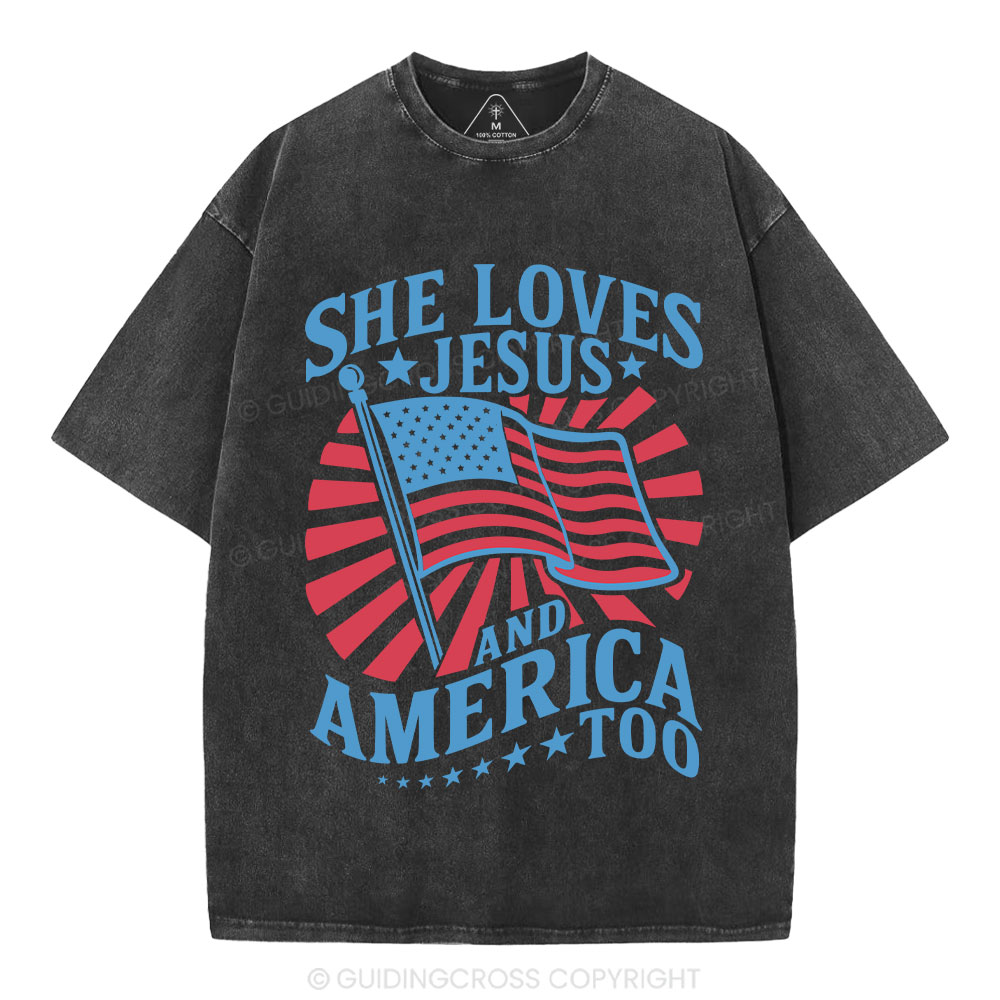 She Loves Jesus And American Too Christian Washed T-Shirt