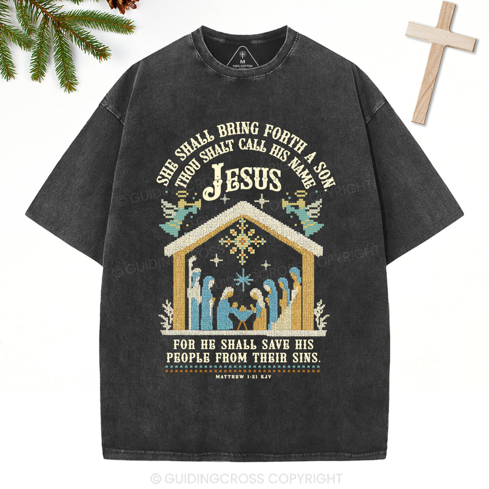 She Shall Bring Forth A Son Christian Christmas Washed T-Shirt