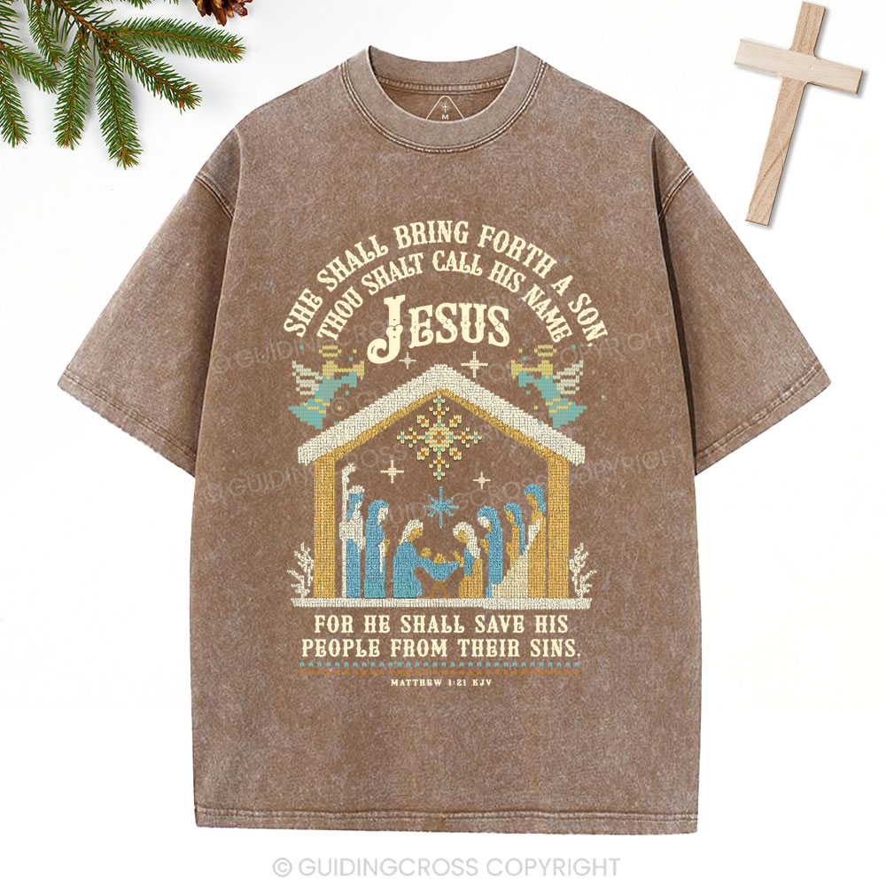 She Shall Bring Forth A Son Christian Christmas Washed T-Shirt