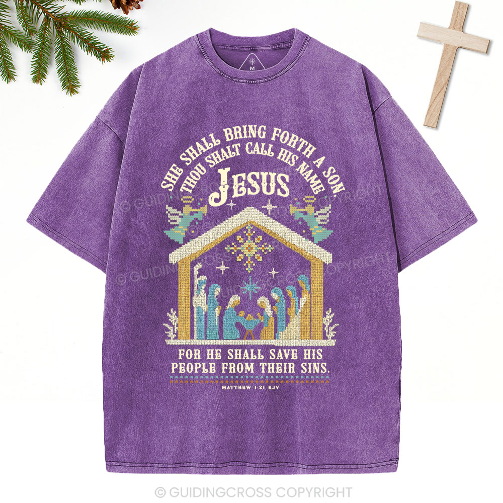She Shall Bring Forth A Son Christian Christmas Washed T-Shirt