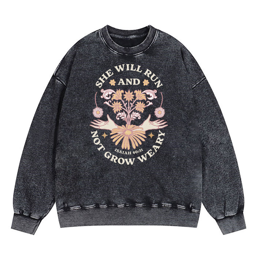 She Will Run And Not Grow Weary Christian WashedSweatshirt