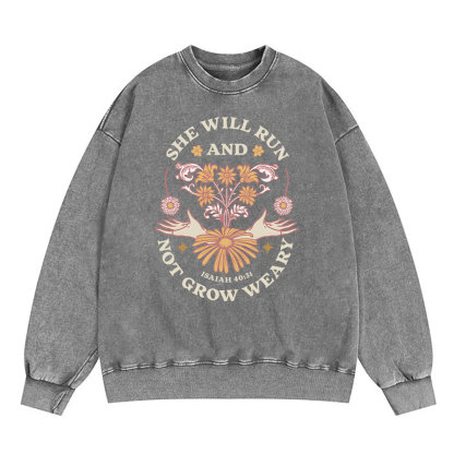 She Will Run And Not Grow Weary Christian WashedSweatshirt