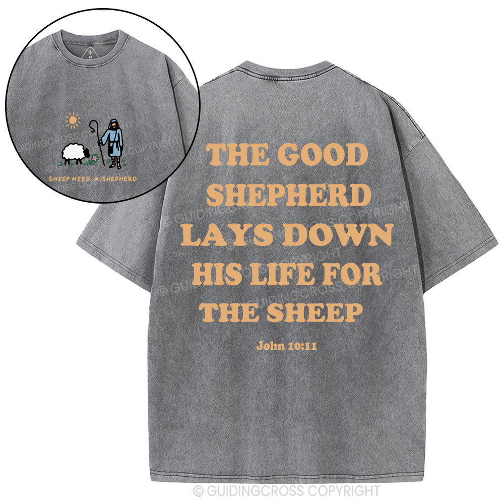 Sheep Need A Shephero Christian Washed T-Shirt