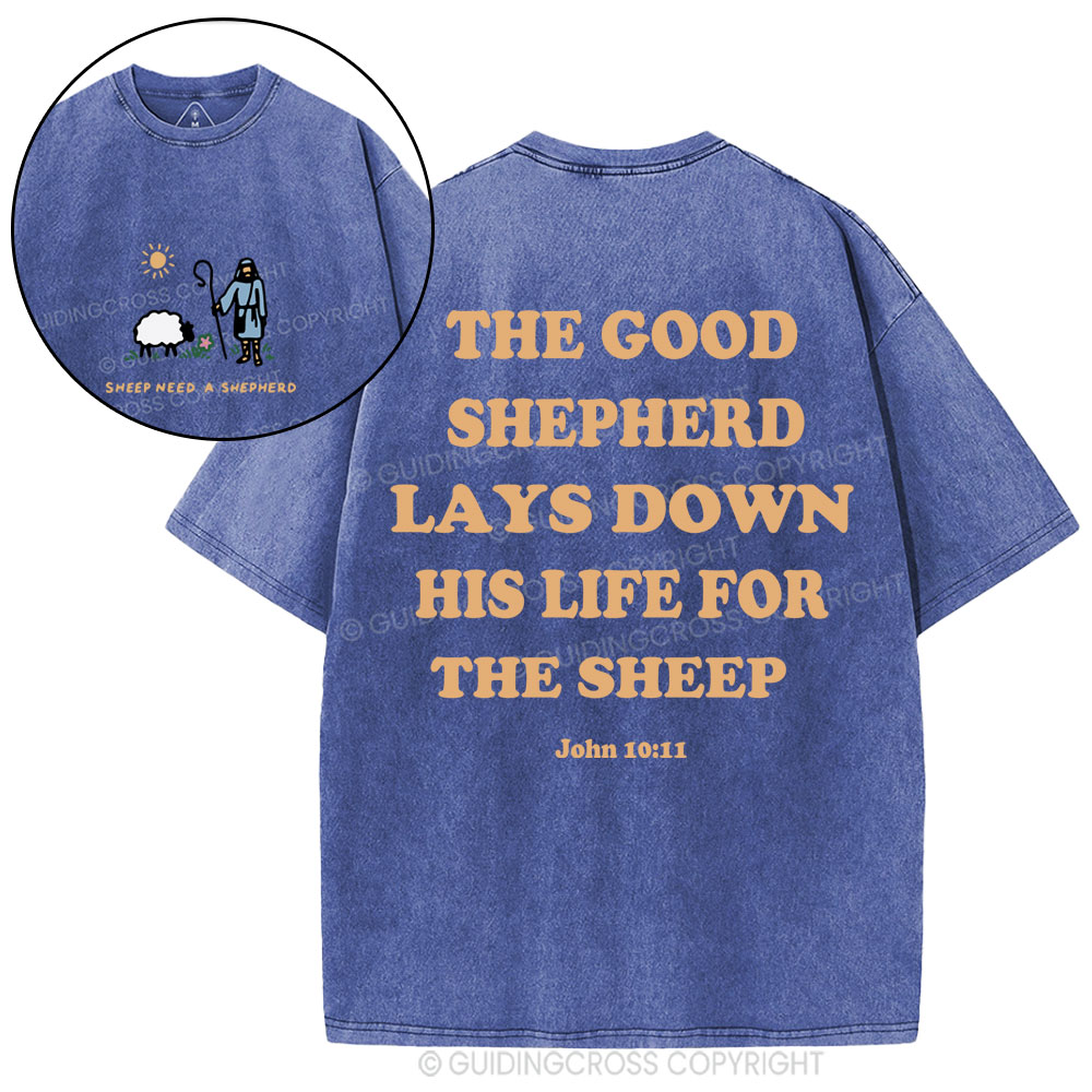 Sheep Need A Shephero Christian Washed T-Shirt