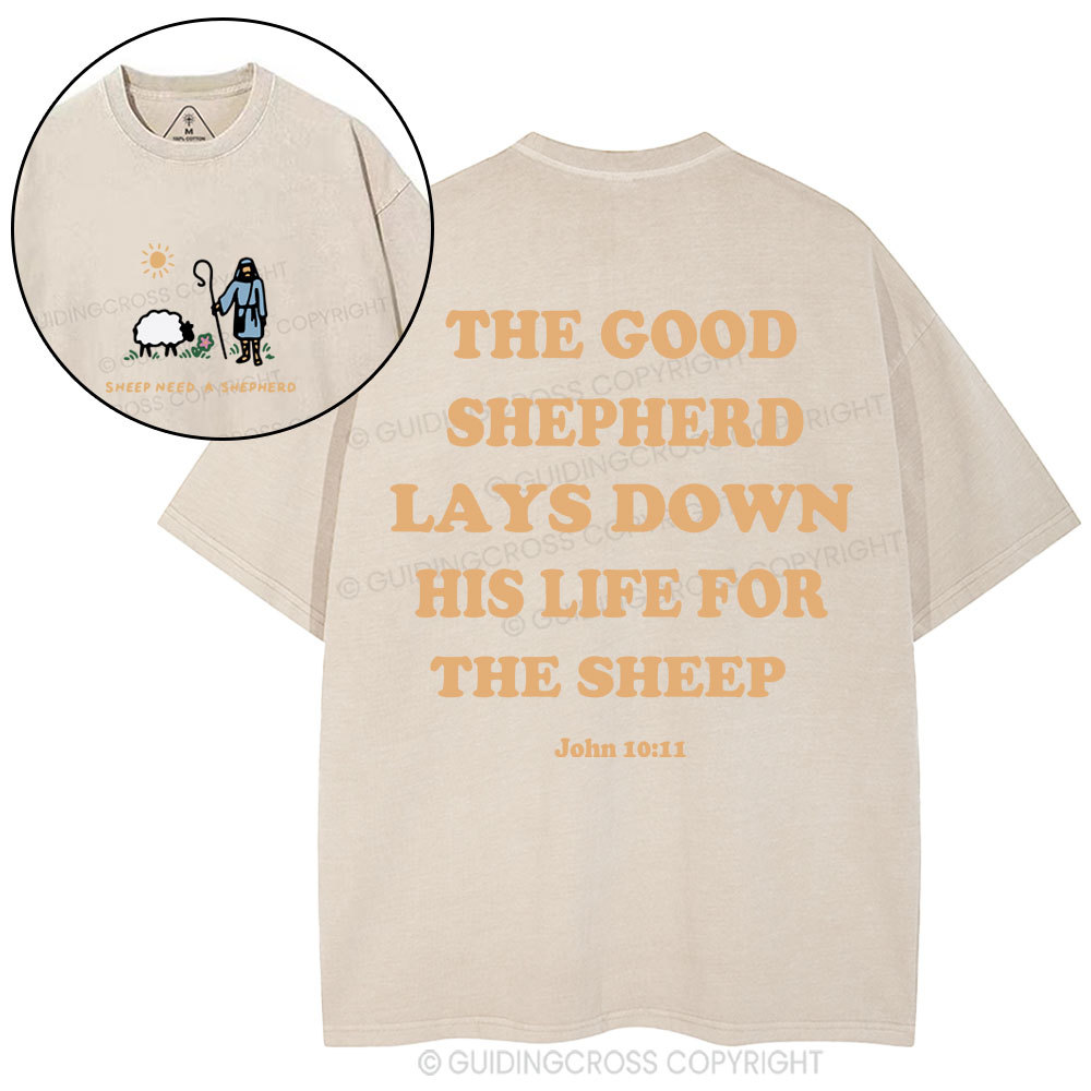 Sheep Need A Shephero Christian Washed T-Shirt