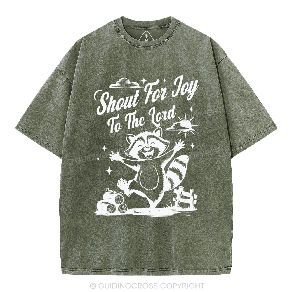 Shout For Joy To The Lord Christian Washed T-Shirt