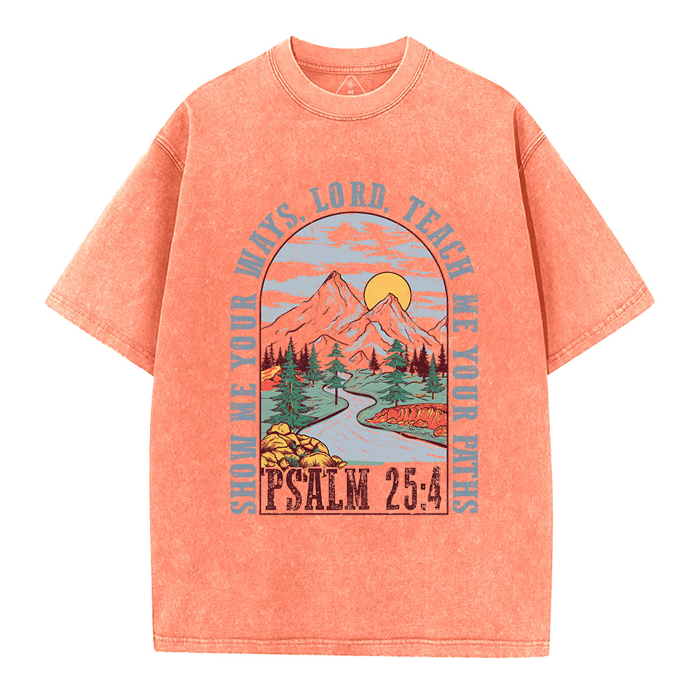 Show Me Your Ways Christian Washed T-Shirt