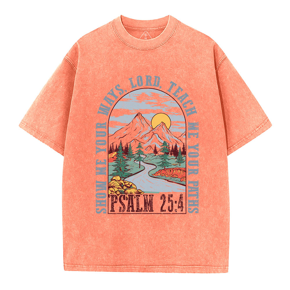 Show Me Your Ways Christian Washed T-Shirt