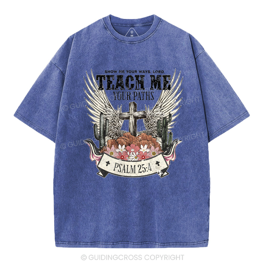 Show Me Your Ways Christian Washed T-Shirt