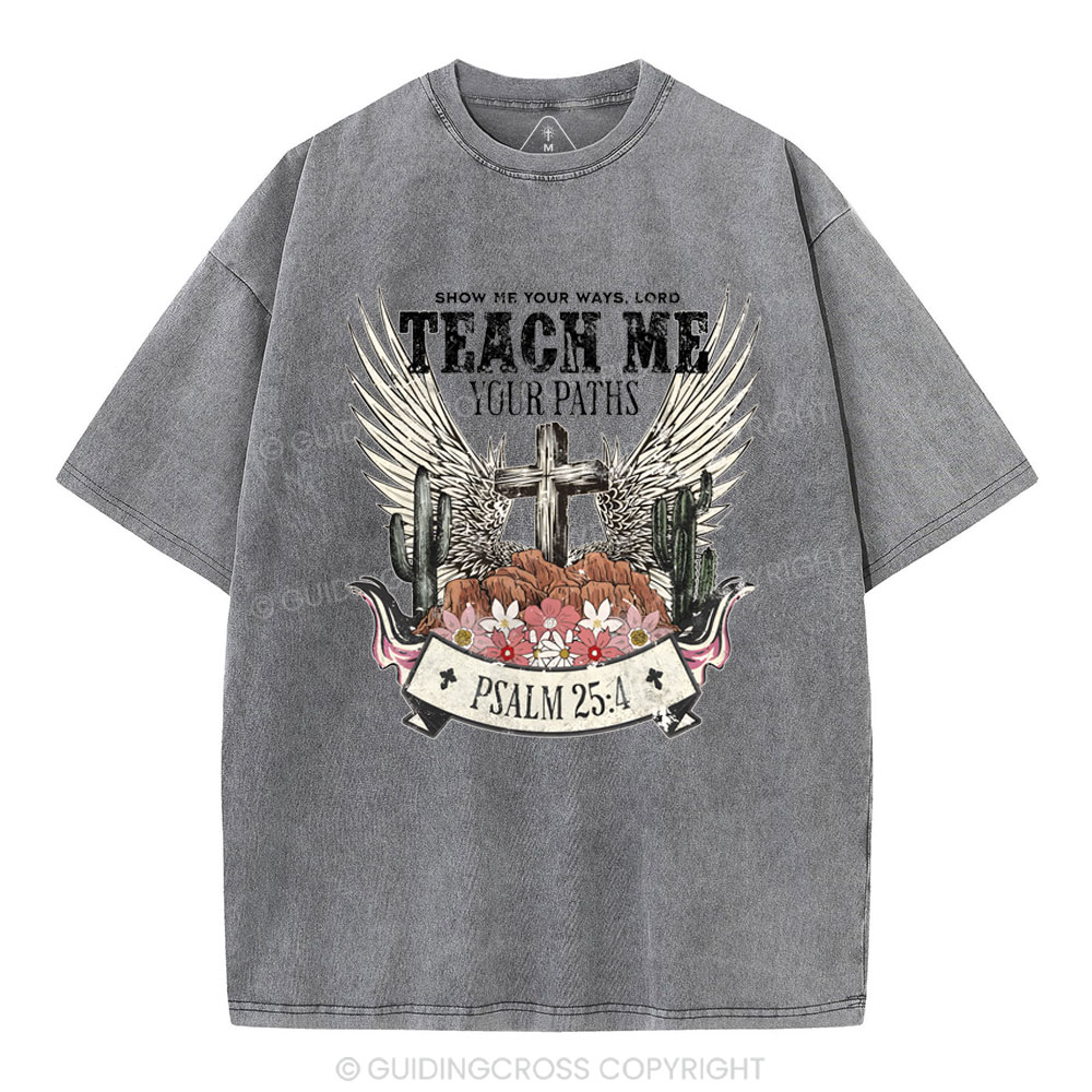 Show Me Your Ways Christian Washed T-Shirt