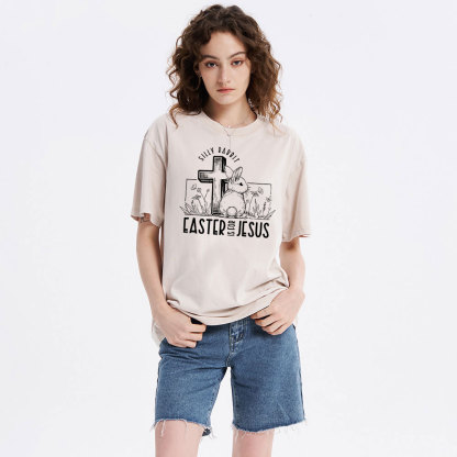 Silly Rabbit Easter Is For Jesus Christian Washed T-Shirt