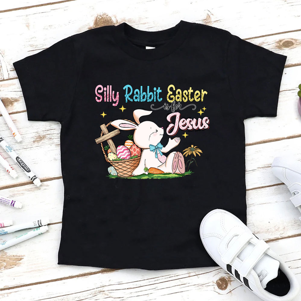 Silly Rabbit Easter Is For Jesus Christian Kid T-Shirt
