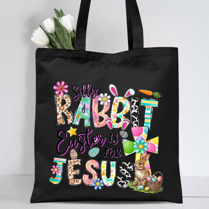 Silly Rabbit Easter Is For Jesus Christian Tote Bag