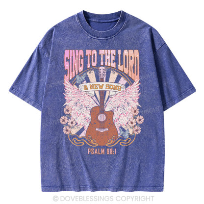 Sing to The Lord A New Song Christian Washed T-Shirt