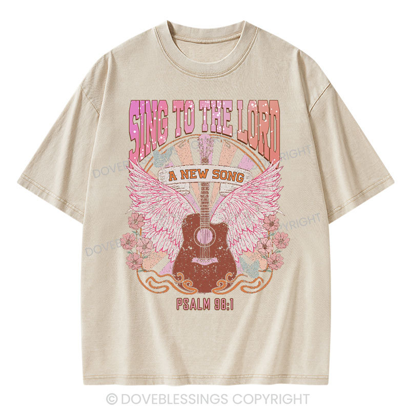 Sing to The Lord A New Song Christian Washed T-Shirt