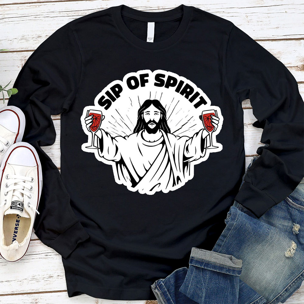 Sip Of Spirit Christian Long Sleeve T-Shirt