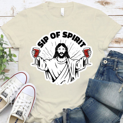 Sip Of Spirit Christian T-Shirt