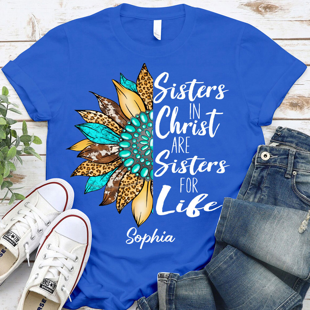 Personalized  Sister In Christ Christian T-Shirt