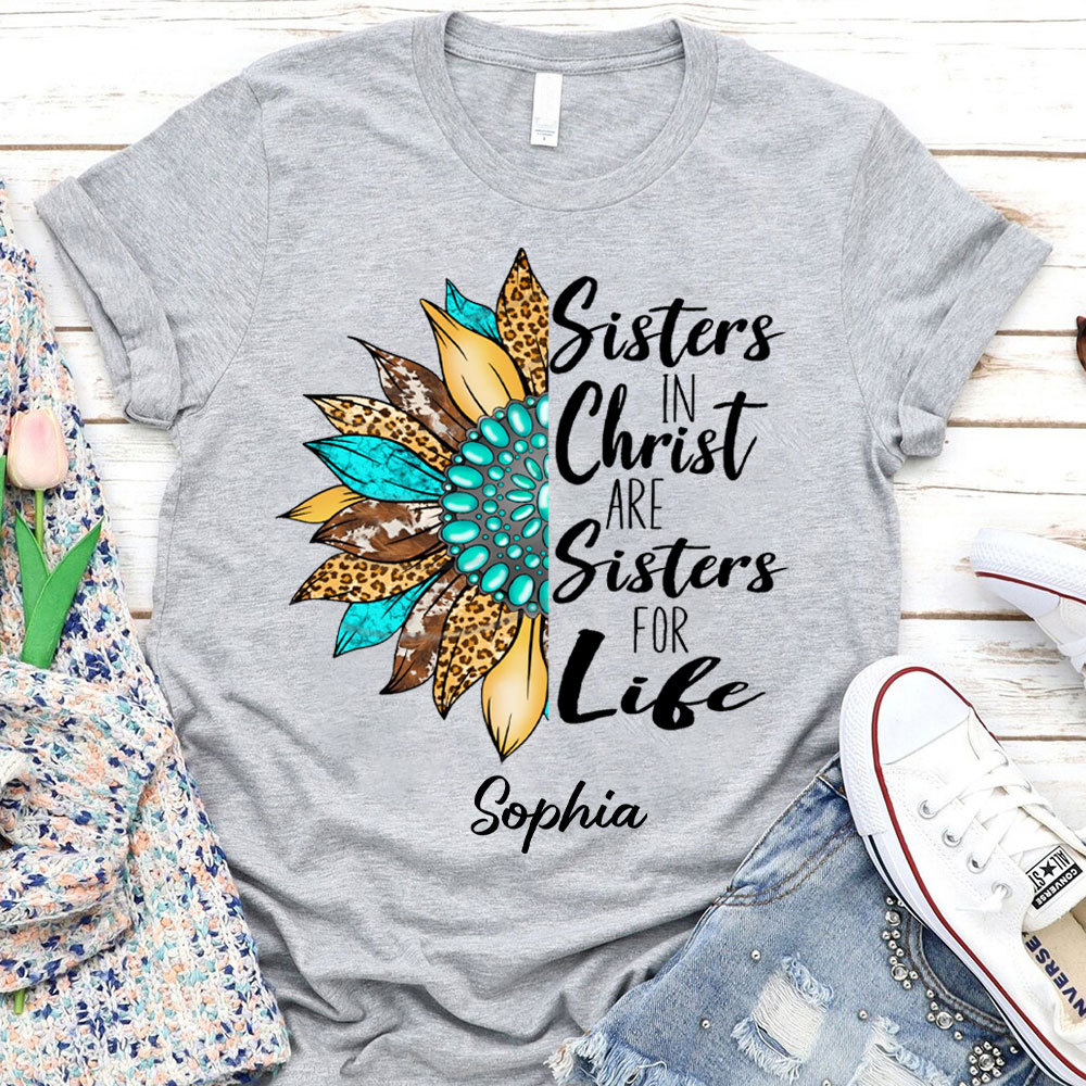 Personalized  Sister In Christ Christian T-Shirt