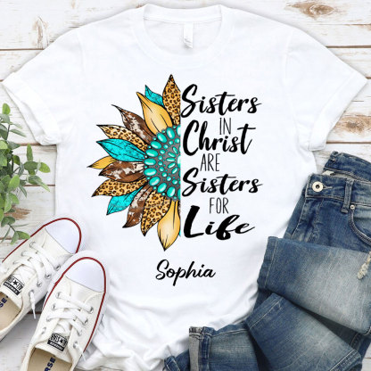 Personalized  Sister In Christ Christian T-Shirt