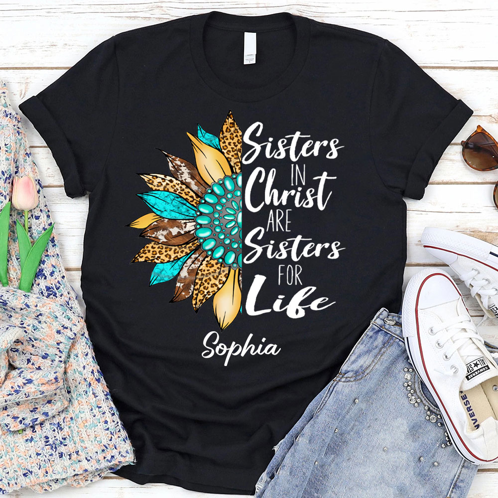 Personalized  Sister In Christ Christian T-Shirt