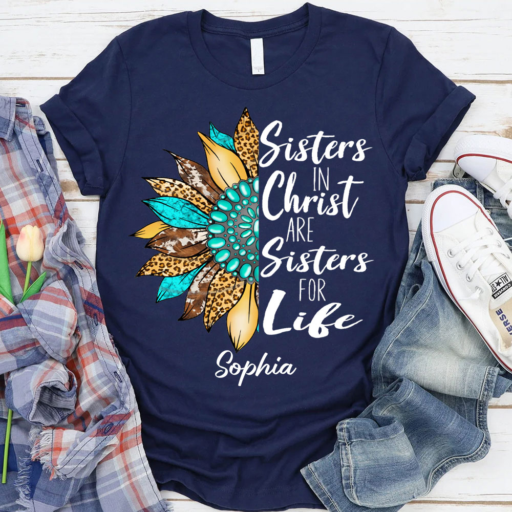 Personalized  Sister In Christ Christian T-Shirt