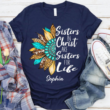 Personalized  Sister In Christ Christian T-Shirt