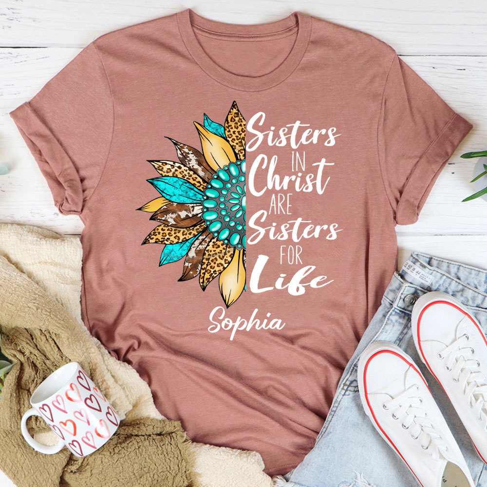 Personalized  Sister In Christ Christian T-Shirt