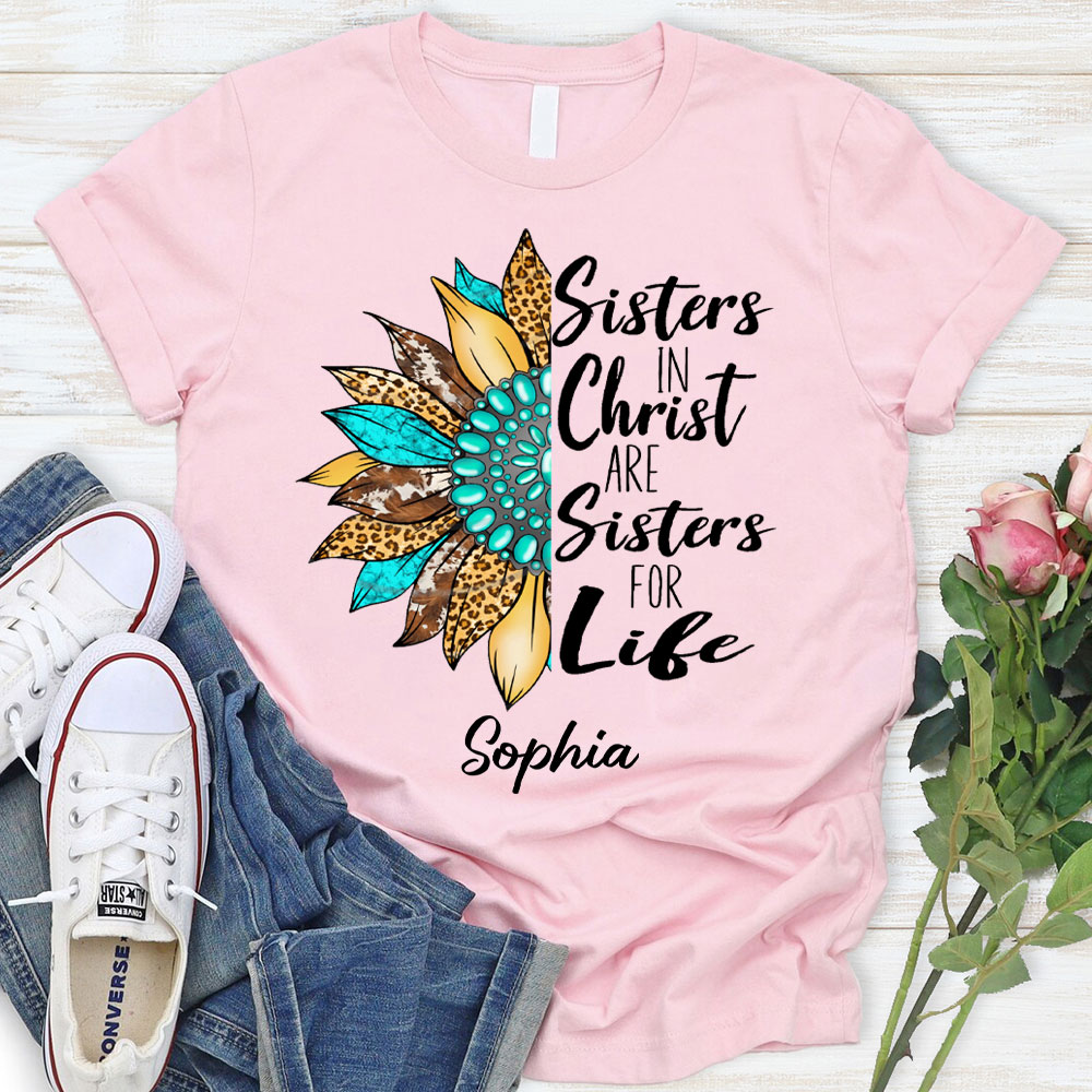 Personalized  Sister In Christ Christian T-Shirt
