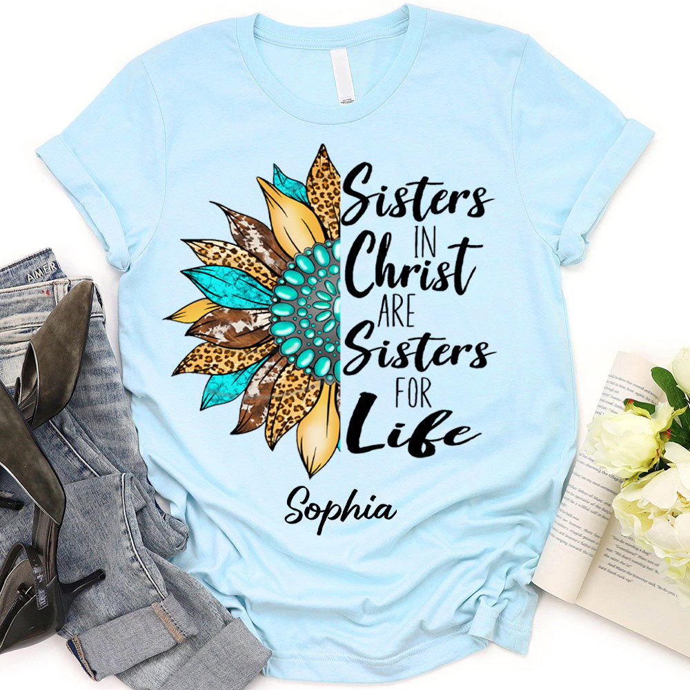 Personalized  Sister In Christ Christian T-Shirt