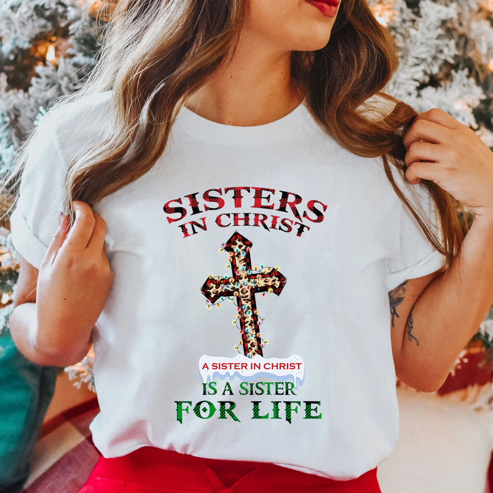 Sisters In Christ Christmas T-Shirt