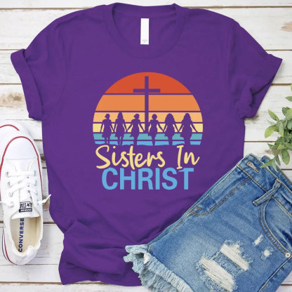 Sisters In Christ Christian T-Shirt