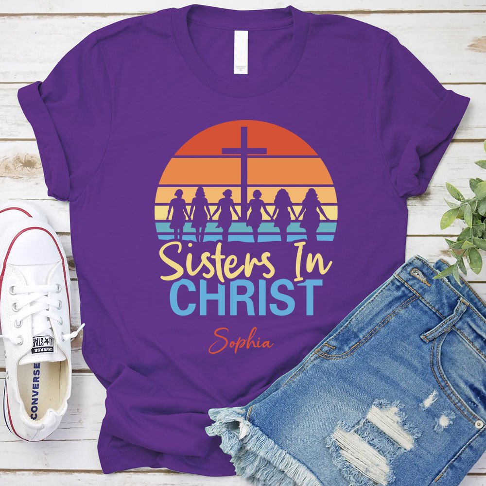 Sisters In Christ Christian T-Shirt