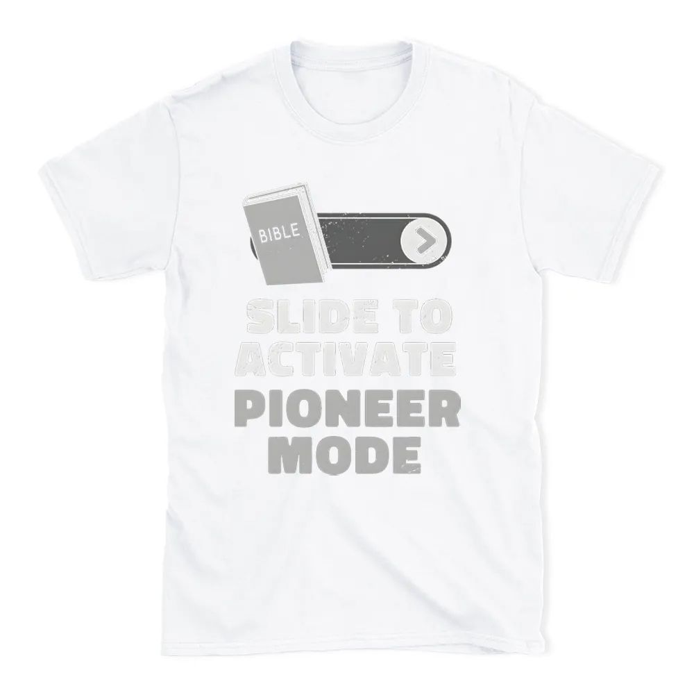 Slide To Activate Pioneer Mode Christian T-Shirt
