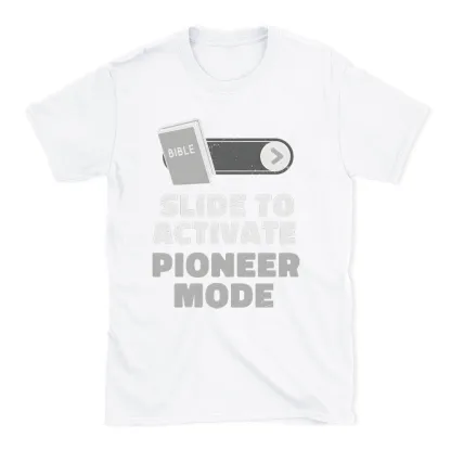 Slide To Activate Pioneer Mode Christian T-Shirt