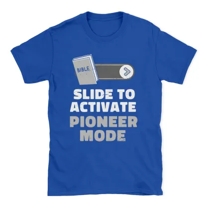 Slide To Activate Pioneer Mode Christian T-Shirt