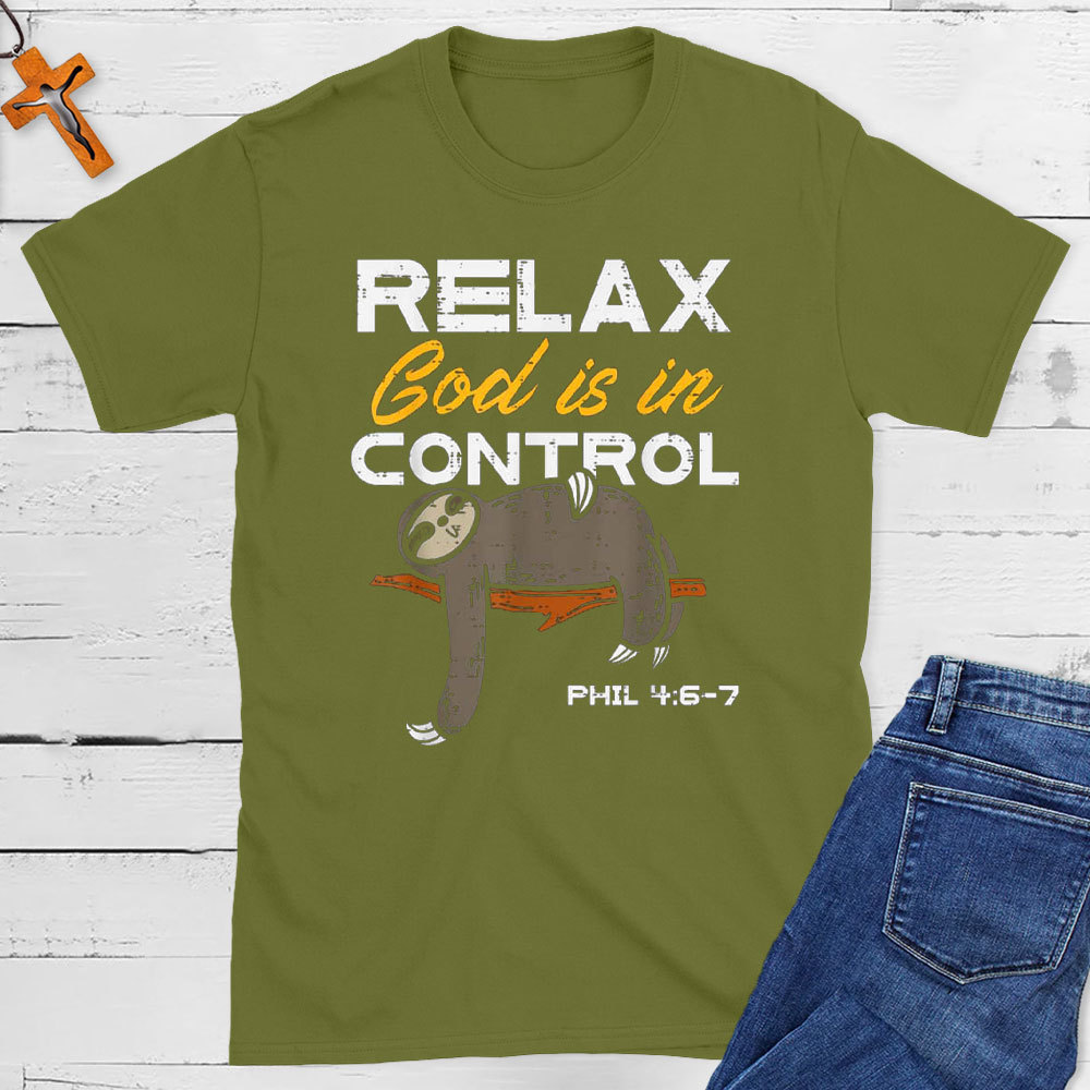 Sloth Relax God Is In Control Jesus Funny Christian