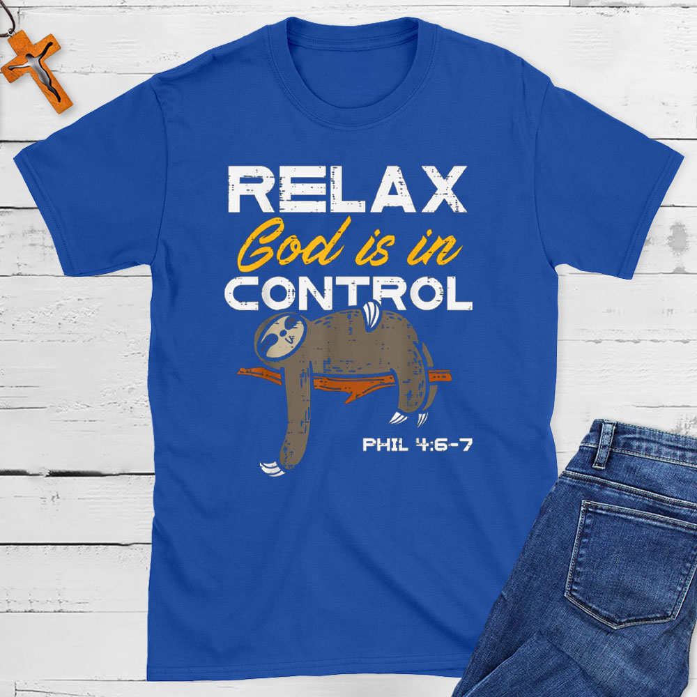 Sloth Relax God Is In Control Jesus Funny Christian