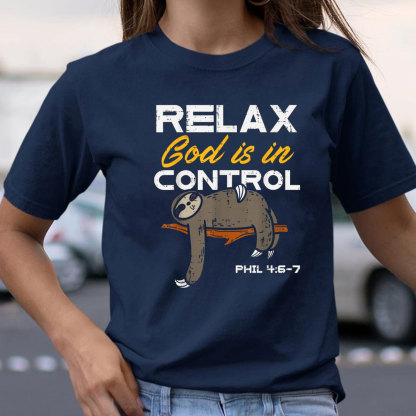 Sloth Relax God Is In Control Jesus Funny Christian