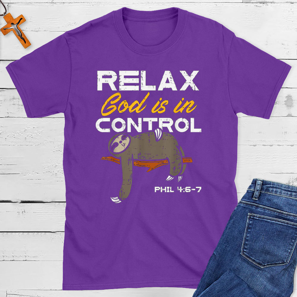 Sloth Relax God Is In Control Jesus Funny Christian