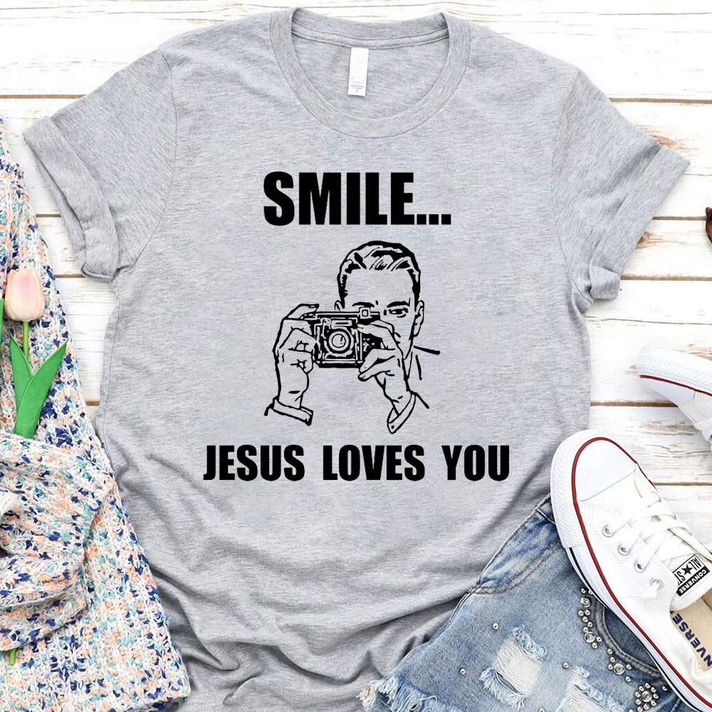 Smile Jesus Love You Christian T-Shirt