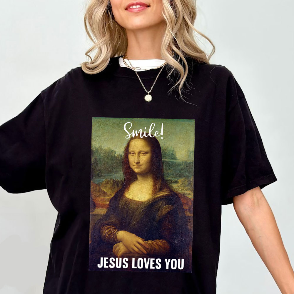 Smile Jesus Loves You Funny Christian T-Shirt