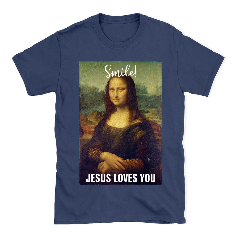 Smile Jesus Loves You Funny Christian T-Shirt
